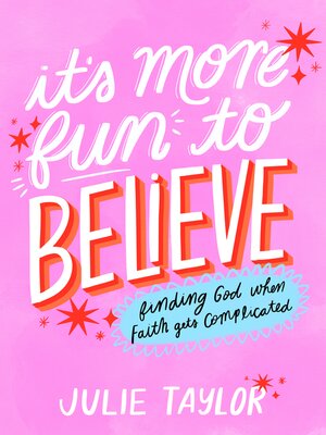 cover image of It's More Fun to Believe